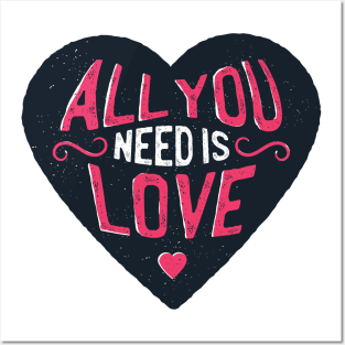 All you need is love Posters and Art